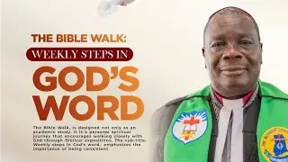 THE BIBLE WALK SERIES (EPISODE 18)@DemajobsCity 
