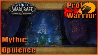 Mythic Opulence -- Prot Warrior