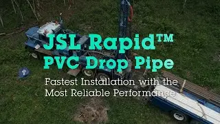 JSL Rapid Drop Pipe