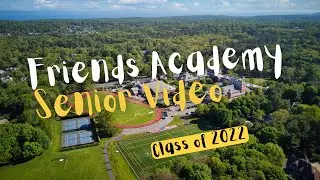Friends Academy Class Of 2022 Senior Video