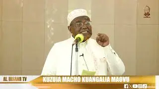 KUZUIA MACHO KUANGALIA MAOVU | MASJID NUREIN (TSS) | SHEIKH SHAMY ATHMAN