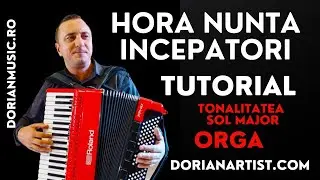 Tutorial Orga & Acordeon pentru &Icirc;ncepători &ndash; Cum să C&acirc;nți Hora Pas cu Pas (Instrucțiuni Detaliate)