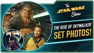 New Photos from Star Wars: The Rise of Skywalker!