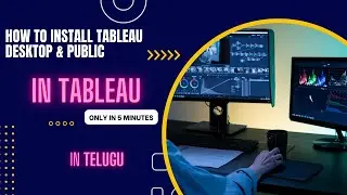 How to Download & Install Tableau Desktop and Public, and Get a Free License for Students in Telugu