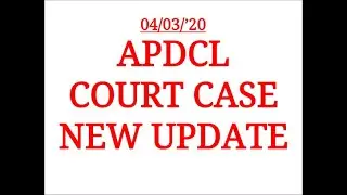 APDCL COURT CASE UPDATE 4TH MARCH 20 #JOBMALEASSAM