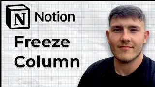 How To Freeze Column Notion Tutorial (2025 Guide)
