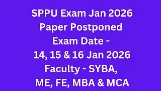 SPPU - Exam - 14, 15 & 16 Jan 2026 Paper Postponed - Revised Date Updates #sppu