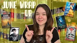 The Many DNF's of June | June Wrap-Up