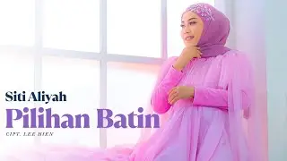 PILIHAN BATIN - SITI ALIYAH - DLS MUSIC IMAGINATION