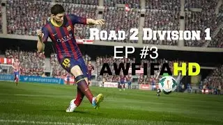 FIFA 15: Road 2 Division 1: EP #3: Super Bad Goalkeeper