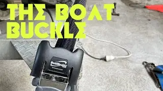The Boat Buckle! (Install video)