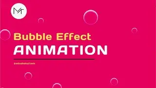 Bubble Effect Animation CSS || MTechnical Tech