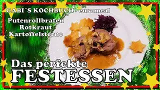 Das perfekte FESTESSEN f&uuml;r deine G&auml;ste und dich
