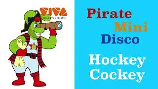 Pirate Mini Disco - Hockey Cockey