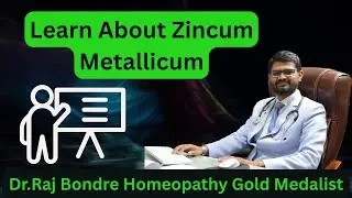 Learn About Zincum Metallicum | Homeopathy Online Courses for BHMS Students | Homeomonk Institute