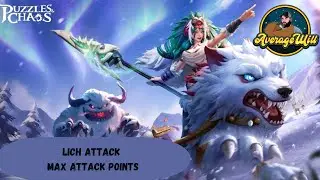 Puzzles & Chaos: Lich Attack Max Attack Points