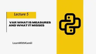 LA:5  VaR What is measures and what it misses