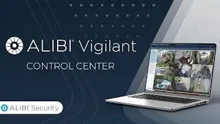 Alibi Vigilant Control Center &ndash;  Cloud Management for On-Premise Video Security