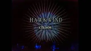 Hawkwind - Chaos (VHS-DVD) (first 20mins)