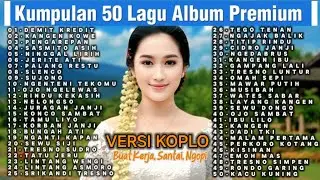 5 Jam Nonstop🔥, Dangdut Koplo Santai Terbaru, Pas Banget Buat Berkendara, Kerja, Santai & Ngopi ☕