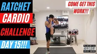 Hip Hop Workout // Ratchet cardio challenge day 15!!!