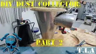 2 HP DIY Cyclone Dust Collection: Part 2, assembling the steel cone