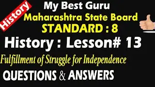 Class 8 History chapter 13 exercise, Fulfillment of Struggle for Independence class 8
