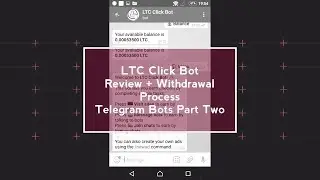 LTC Click Bot | Full Withdrawal Process | Payment and Receipt | Part2