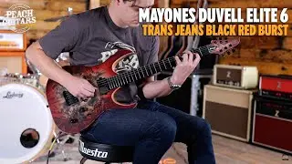 No Talking...Just Tones | Mayones Duvell Elite 6 Trans Jeans Black Red Burst Satin