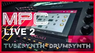 AKAI MPC LIVE 2 🎛️ Air DrumSynth + TubeSynth DEMO