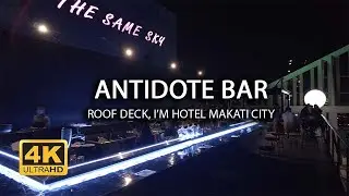 [4K] Antidote Roofdeck/Rooftop Bar | Makati City | CITYSCAPE VIEW | Island Times