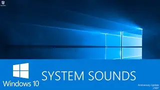Windows 10 System Sounds (Anniversary Update)