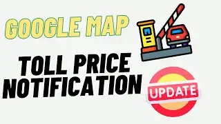 Google Map Toll Price Update | Google Map | Toll Plaza | Tamil
