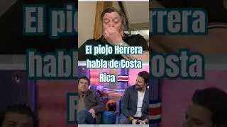 El piojo Herrera habla de Costa Rica 🇨🇷 #costarica #PuraVida