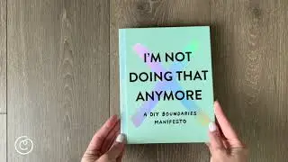 I'm Not Doing That Anymore: A DIY Boundaries Manifesto