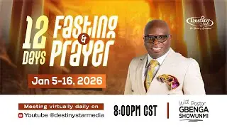 DAY 11 FASTING & PRAYER | PASTOR G. SHOWUNMI