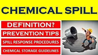 Chemical Spill | Spill Response Procedures | Chemical Storage Guidelines