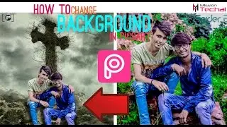 #02 How To Change Photo Background Using PicsArt 2017 | PicsArt Me Background Change | Hindi/Urdu