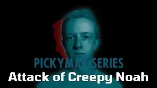 Attack Of Creepy Noah (REMAKE) | Pickyman Studios 2019 (Official Movie)