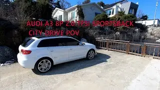 audi a3 8p  2.0 TFSI CITY DRIVE(아우디A3 8P드라이브영상) POV / HEADREST MOUNT FOR GO PRO TEST DRIVE