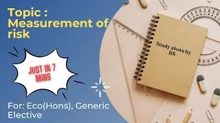 Insurance || Risk management || Measurement of Risk|| Part 1
