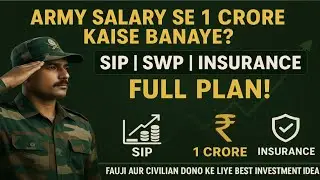Army Salary Se 1 Crore Kaise Bane &ndash; Fauji & Civilian Ke Liye Simple Formula!&rdquo;SIP/FD/ financial Gyan