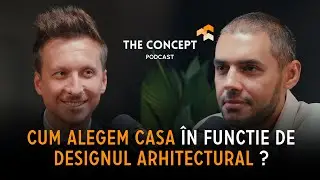 CUM ALEGEM CASA in functie de DESIGNUL ARHITECTURAL ? | Eduard Baicu | TC PODCAST🎙️