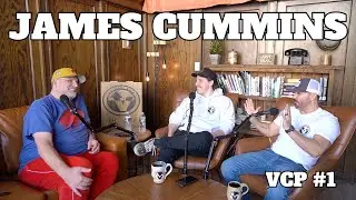 VCP Ep #1 - James Cummins