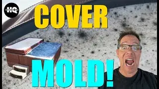 Hot Tub Cover Odor or Mold? Here's How to Fix It!