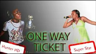 Super Star & Hunter HD One Way Ticket