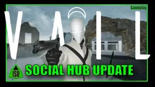 Vail VR FPS: Social Hub Update Review!