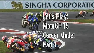 MotoGP 15 Career Mode: Part 1