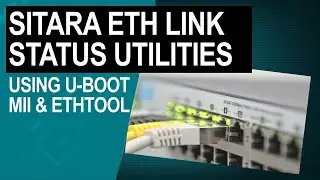 Использование Linux ethtool и U-Boot MII для проверки состояния соединения Ethernet на устройствах класса Sitara AM