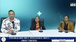 POLOKALAMA MO E POTUNGAUE MO'UI  (MOFI TAIFOTI)